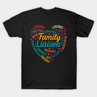 Family Liaison Back to School Teacher Appreciation Week T-Shirt